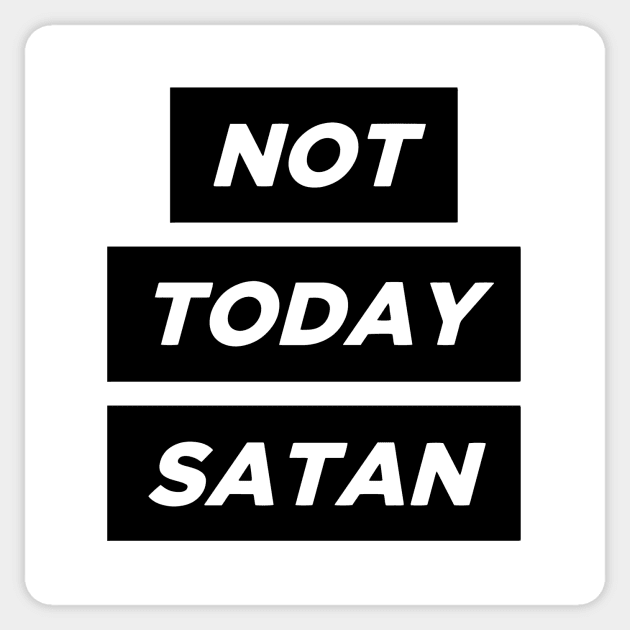 Not Today Satan! Sticker by nik1986